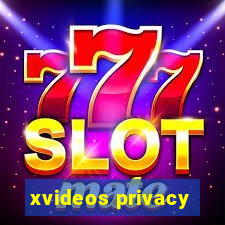 xvideos privacy